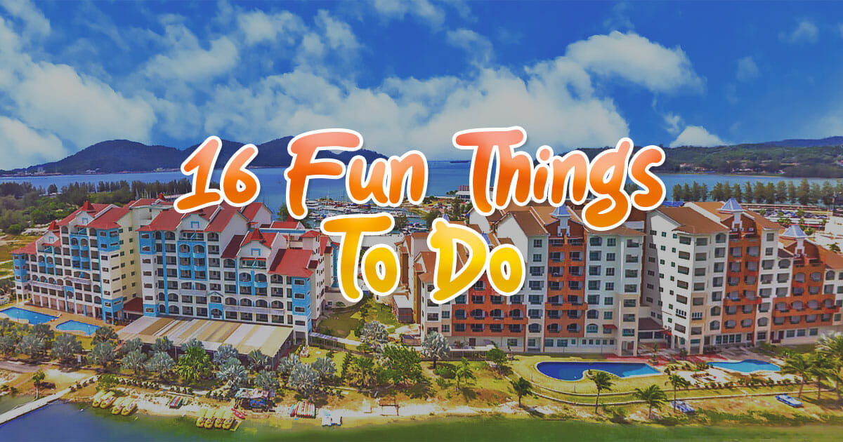 16 Fun things to do at Marina Island Pangkor Resort & Hotel